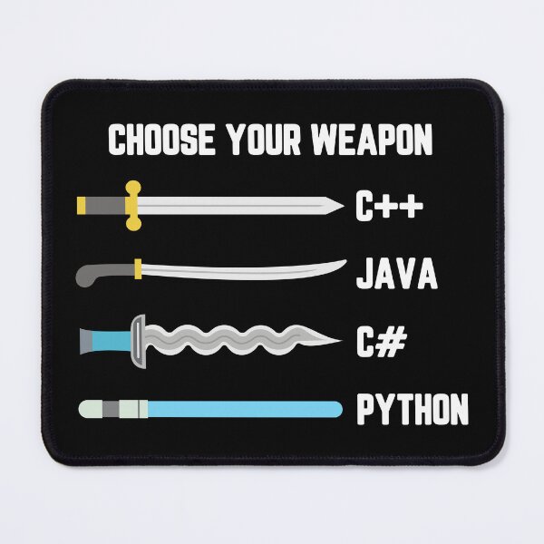 Item preview, Python Choose Your Weapon - Funny Computer Science designed and sold by ScienceCorner.