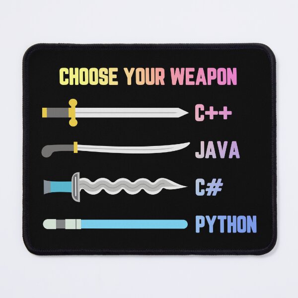 Item preview, Python Choose Your Weapon - Funny Computer Science designed and sold by ScienceCorner.