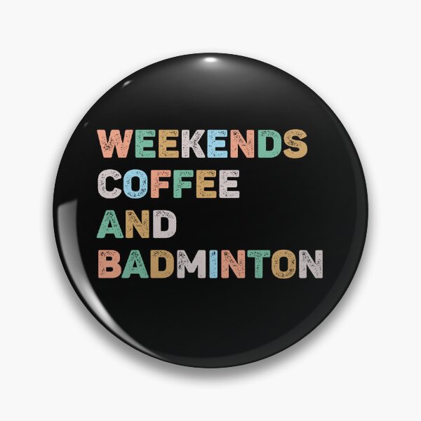 Item preview, Weekends Coffee and Badminton Colorful Badminton Mom designed and sold by RareBunny.