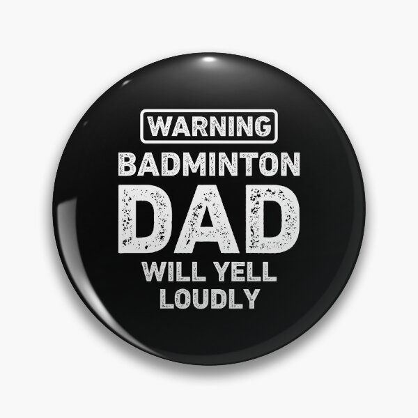 Item preview, Badminton Dad Will Yell Loudly Funny Badminton Dad designed and sold by RareBunny.