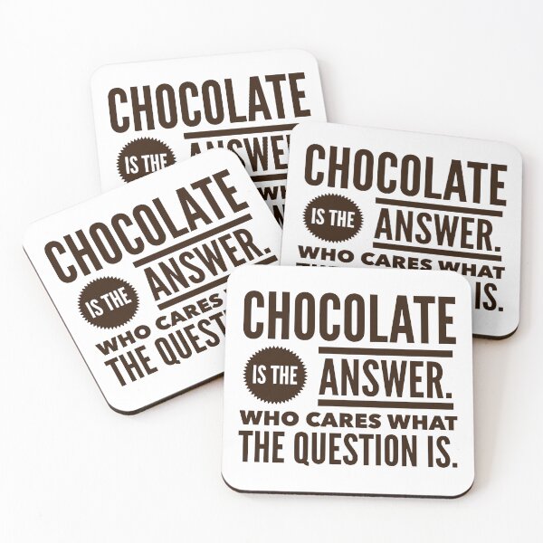 Item preview, Chocolate is the Answer designed and sold by FlatSixGraphics.