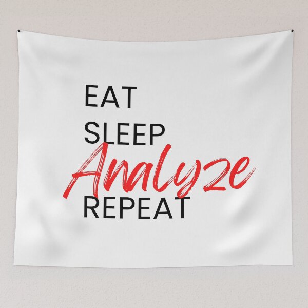 Item preview, Eat Sleep Analyze Repeat Data Analyst designed and sold by GirlStylesLife.
