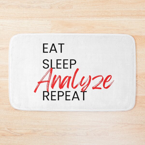 Item preview, Eat Sleep Analyze Repeat Data Analyst designed and sold by GirlStylesLife.