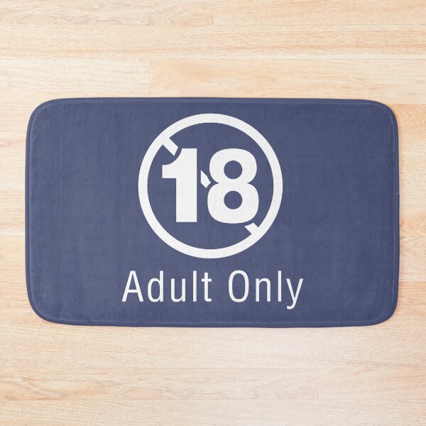 Item preview, 18 Adult Only designed and sold by ChickenFund.
