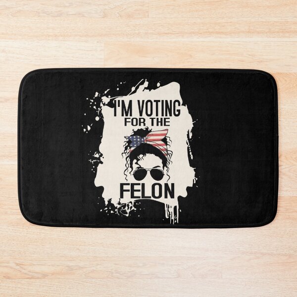 Item preview, Im voting for the felon  designed and sold by Colorfulman.