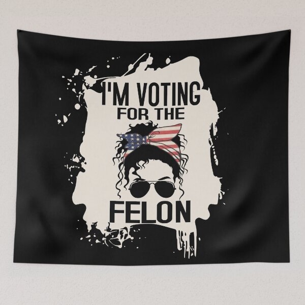 Item preview, Im voting for the felon  designed and sold by Colorfulman.