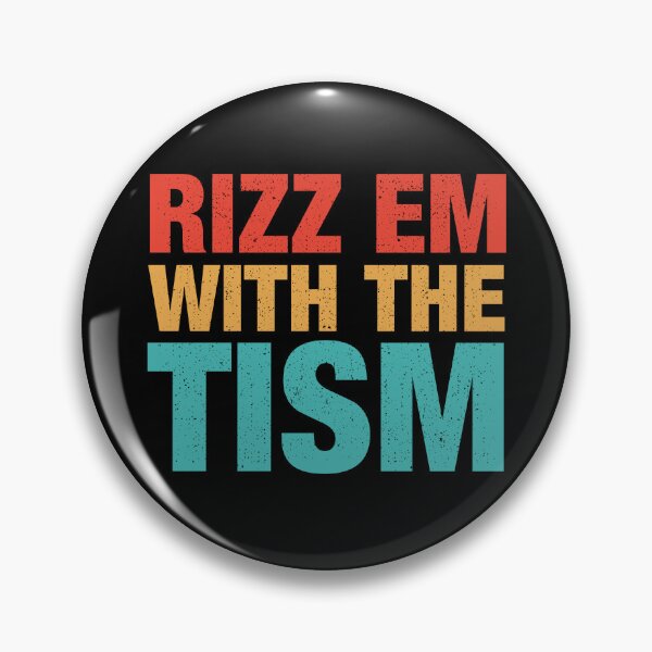 Item preview, Rizz Em With The Tism designed and sold by viunziameriza.