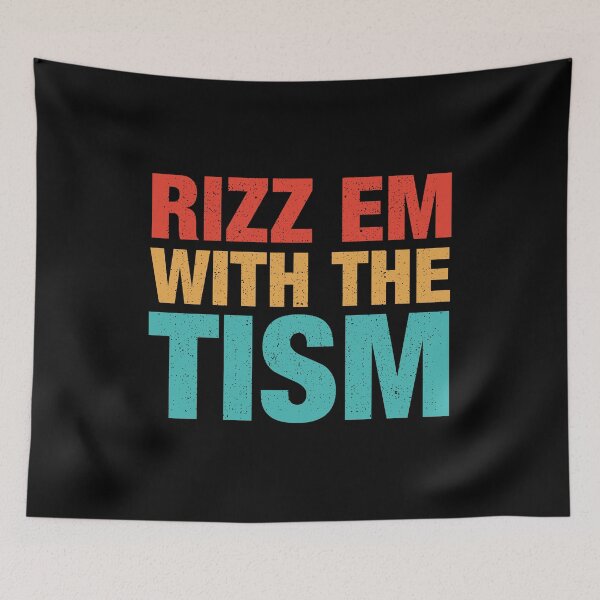 Item preview, Rizz Em With The Tism designed and sold by viunziameriza.