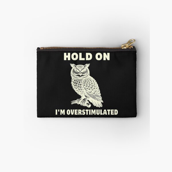 Item preview, hold on i'm overstimulated Classic T-Shirt designed and sold by padeddesignart.