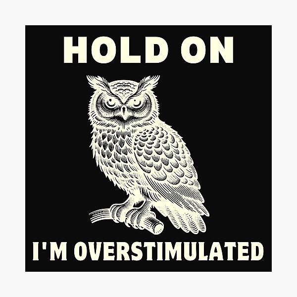 Item preview, hold on i'm overstimulated Classic T-Shirt designed and sold by padeddesignart.