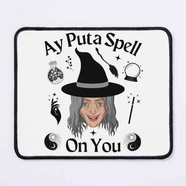 Item preview, Ay Puta Spell On You designed and sold by TeeDijee.