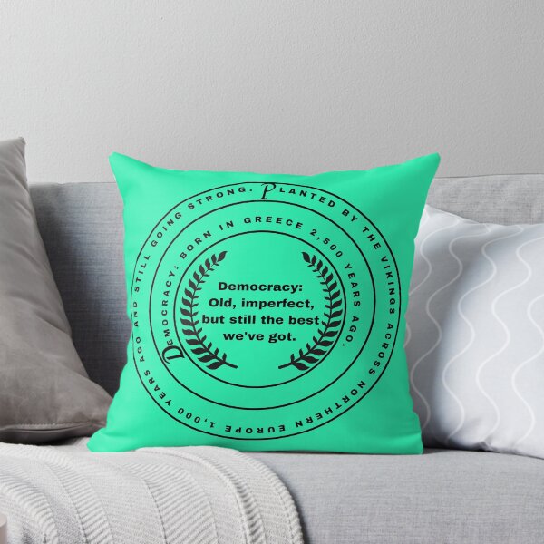 Item preview, Democracy: Old, imperfect, but still the best we've got. designed and sold by Artmugic.
