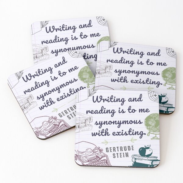 Item preview, Gertrude Stein quote on writing: Writing and reading is to me synonymous with existing. designed and sold by artbleed.