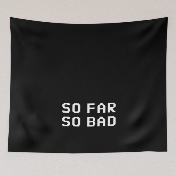 Item preview, So Far So Bad designed and sold by cursedbutcute.