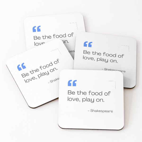 Item preview, Quote Be the food of love play on designed and sold by whiitexr6.