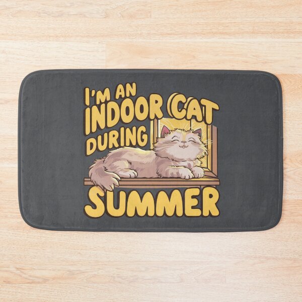 Item preview, I'm An Indoor Cat During Summer designed and sold by SewnMemories.