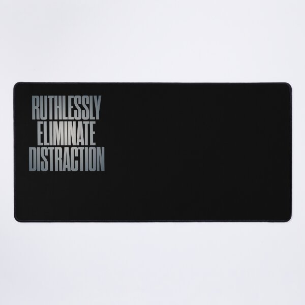 Item preview, Ruthlessly eliminate distraction. v.4 designed and sold by x1brett.