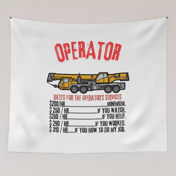 Item preview, Operator Rates - Modern Crane Operator Design designed and sold by Colorful-Garden.