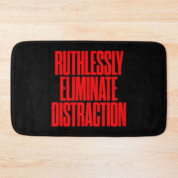 Item preview, Ruthlessly eliminate distraction. v.5 designed and sold by x1brett.
