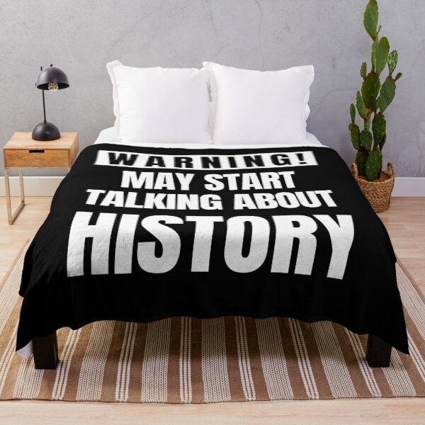 Item preview, May Start Talking About History designed and sold by FarmOfCuties.