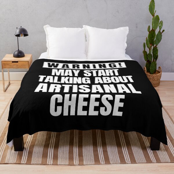 Item preview, May Start Talking About Artisanal Cheese, Funny Cheese Lover designed and sold by FarmOfCuties.