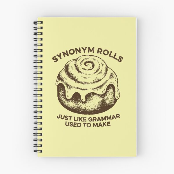 Item preview, Synonym Rolls Just Like Grammar Used to Make designed and sold by zeviwanty.