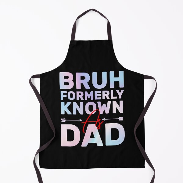 Item preview, Bruh Formerly Known As Dad funny Dad Saying Father's Day designed and sold by Be Cool (5.0) ⭐⭐⭐⭐⭐.