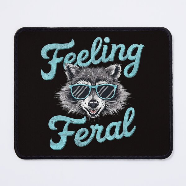 Item preview, Feeling Feral Racoon designed and sold by 100Sunsets.