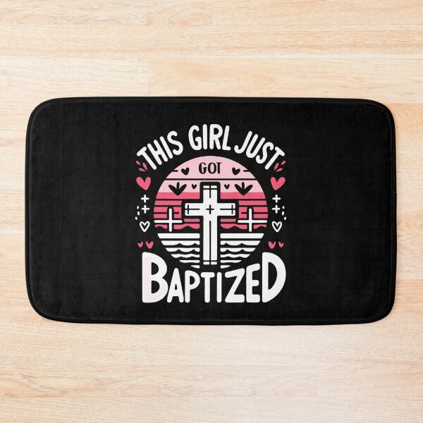 Artikelvorschau, This Girl Just Got Baptized Baptism Christian Communion entworfen und verkauft von Dressed For  Duty.