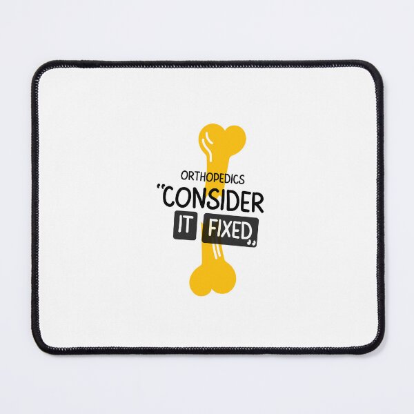 Item preview, Orthopedic Consider It Fixed Bone Surgeon Design designed and sold by The Remi Reserve.