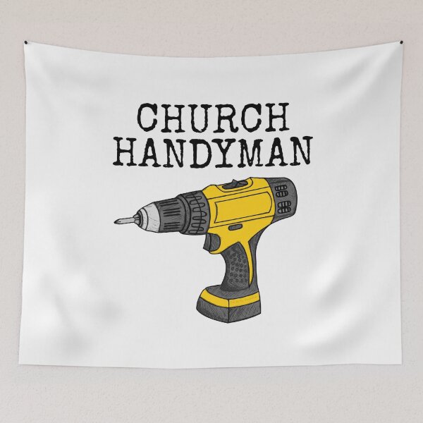 Item preview, Church Handyman, Maintenance Team Christian Builder designed and sold by doodlerob.