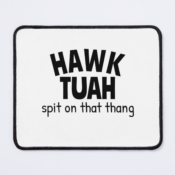 Item preview, hawk tuah designed and sold by NSdesigns55.