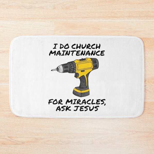 Item preview, I Do Church Maintenance, For Miracles Ask Jesus designed and sold by doodlerob.