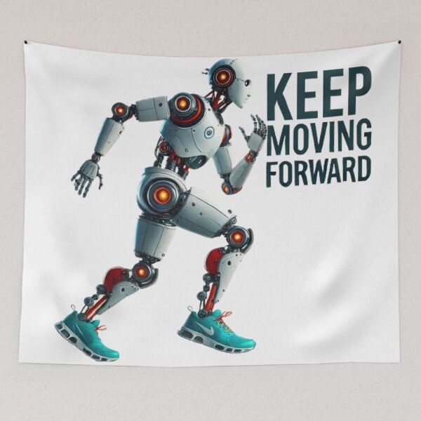 Item preview,  Keep Moving Forward Robot - Motivational and Futuristic Design designed and sold by NattyGe.