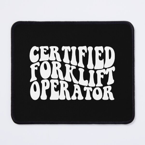Item preview, certified forklift operator WHITE designed and sold by EmeraldeaArt.