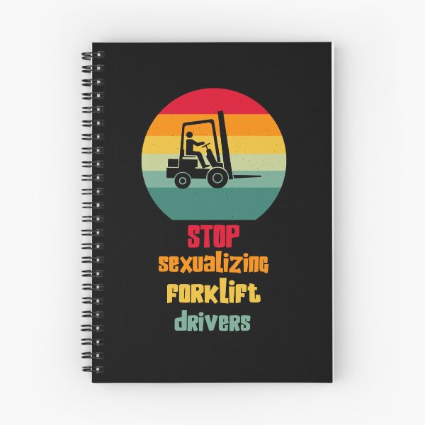 Item preview, Stop Sexualizing Forklift Drivers designed and sold by EmeraldeaArt.