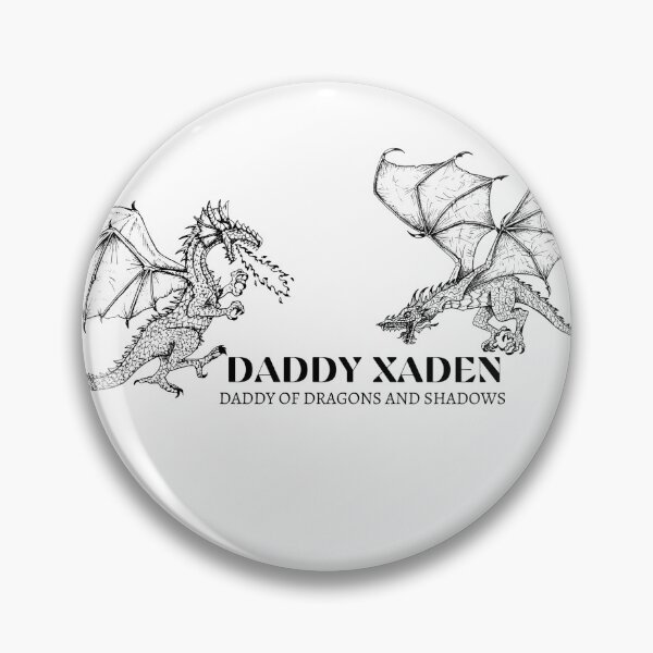 Item preview, Xaden, daddy of dragons and shadows. Daddy Xaden. Fourth Wings. designed and sold by etherealbooks.