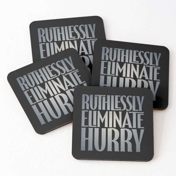Item preview, Ruthlessly eliminate hurry. v.4 designed and sold by x1brett.