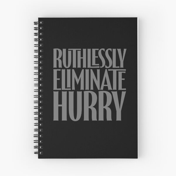 Item preview, Ruthlessly eliminate hurry. v.5 designed and sold by x1brett.