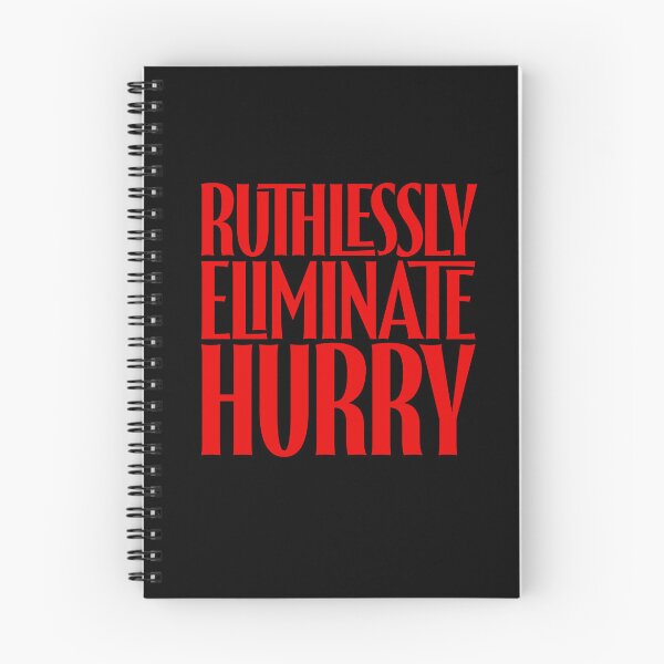 Item preview, Ruthlessly eliminate hurry. v.6 designed and sold by x1brett.