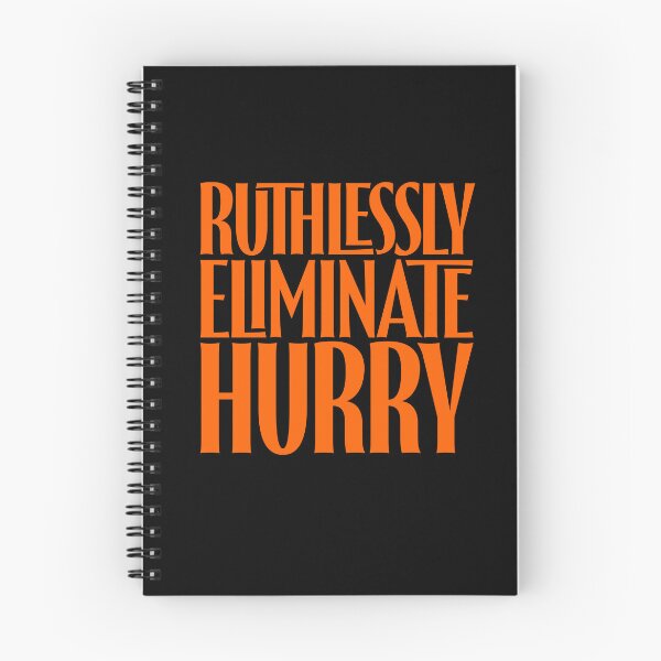Item preview, Ruthlessly eliminate hurry. v.8 designed and sold by x1brett.