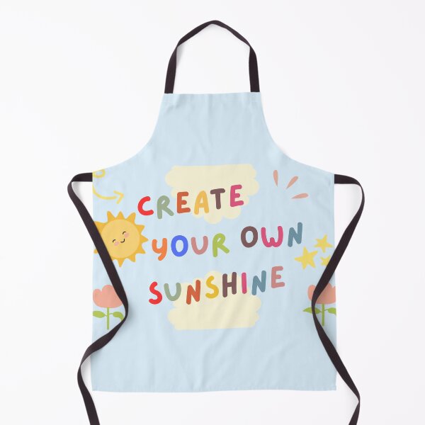 Item preview, create your own sunshine designed and sold by Taloory.