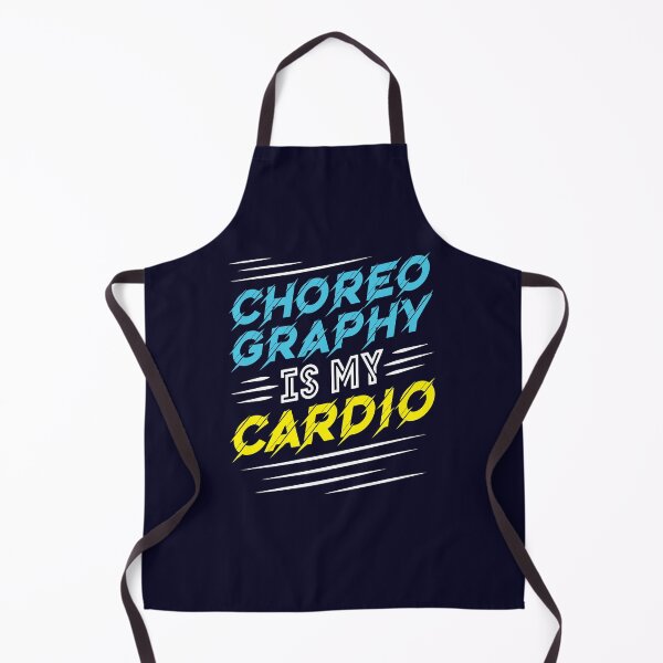 Item preview, Choreographer Choreography Is My Cardio designed and sold by jaygo.