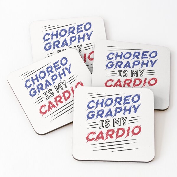 Item preview, Choreography Is My Cardio designed and sold by jaygo.