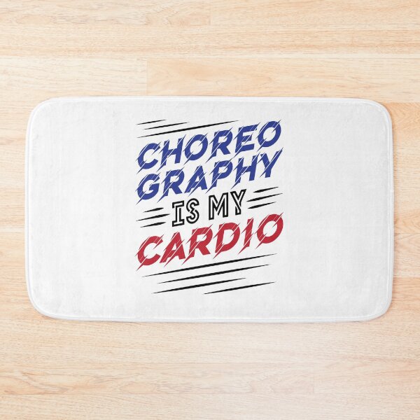 Item preview, Choreography Is My Cardio designed and sold by jaygo.