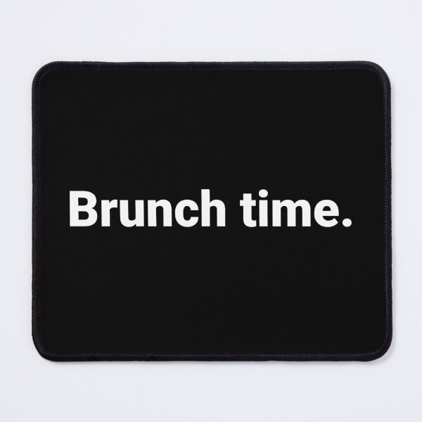 Item preview, Brunch time. designed and sold by Text-based T-Shirts and Gifts.