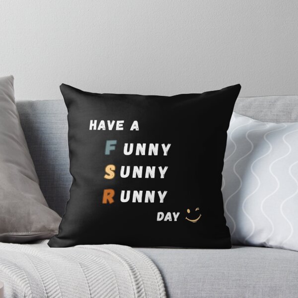 Item preview, Have a Funny Day, Sunny Day, Runny Day Fun T-Shirt  designed and sold by MAGness.