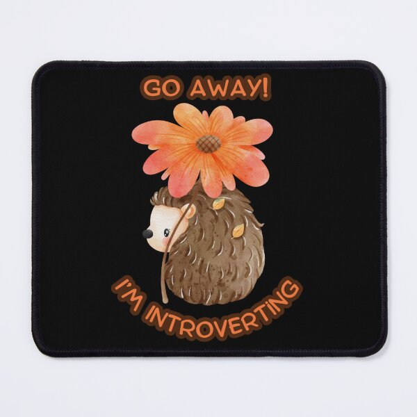 Item preview, Cute Go Away I'm Introverting Porcupine designed and sold by Paula Helit.