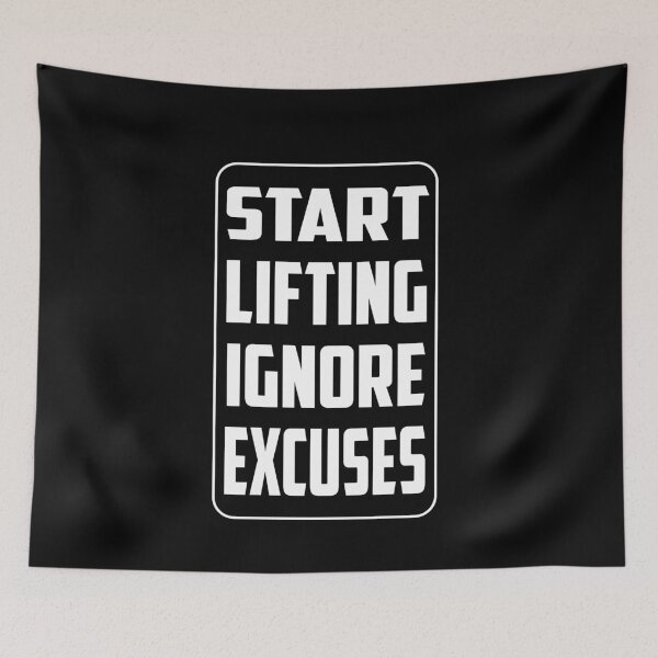 Item preview, Start Lifting Ignore Excuses designed and sold by TheFineShirt.