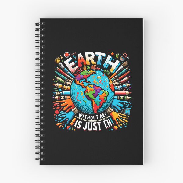 Item preview, Earth Without Art Is Just Eh Planet Art Earth Day designed and sold by Dressed For  Duty.